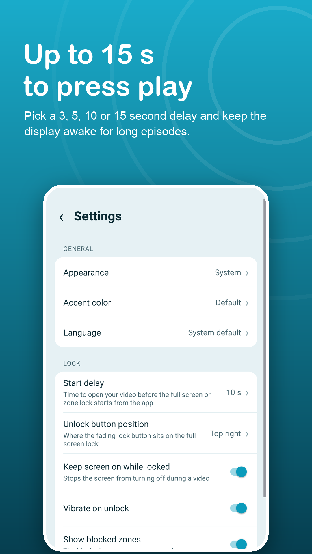 Settings with a 10 second start delay and keep screen on